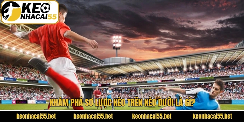 Những điều cần biết trước khi đặt cược trận đấu